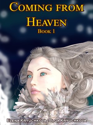 cover image of Coming from Heaven. Book 1